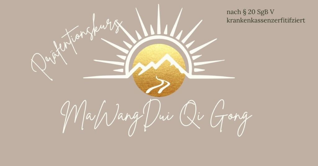 Qi Gong Kurs Mawangdui Formen Vormittagskurs
